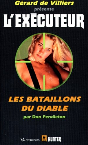 l'exécuteur - 151 : les bataillons du diable