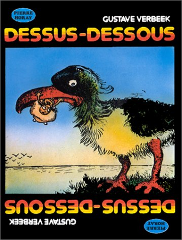 Dessus-dessous : avec Lady Lovekins et Père Muffaroo. The incredible upside downs : starring Little 