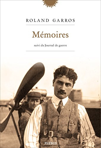 Mémoires. Journal de guerre