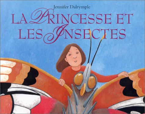 La princesse et les insectes