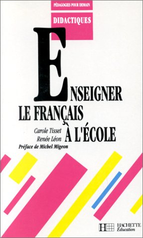 Enseigner le français à l'école