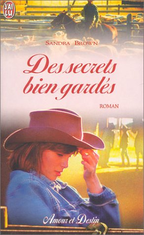 Des secrets bien gardés