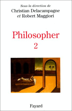 Philosopher : les interrogations contemporaines : matériaux pour un enseignement. Vol. 2