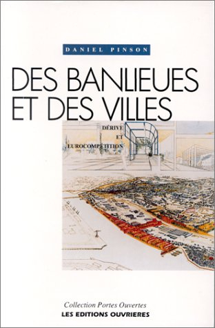 Des banlieues et des villes : dérive et eurocompétition