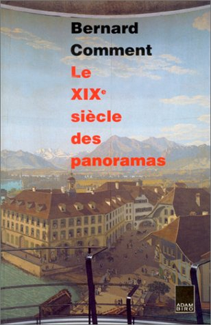 Le XIXe siècle des panoramas