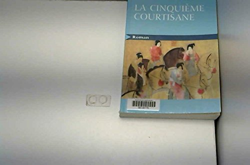La cinquième courtisane
