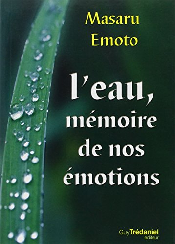 L'eau, mémoire de nos émotions