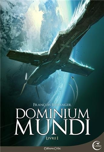 dominium mundi, livre 1 :