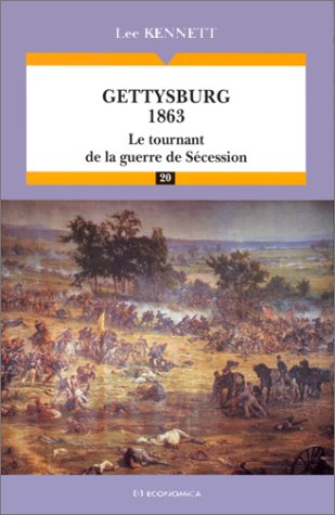 Gettysburg 1863 : le tournant de la guerre de Sécession