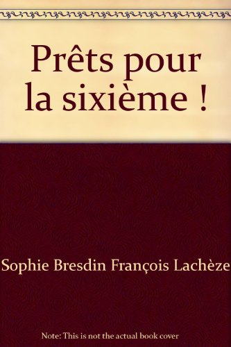 prêts pour la sixième !