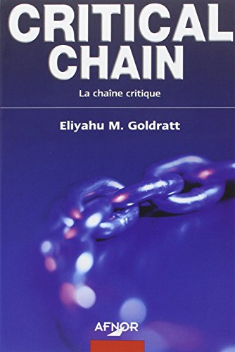 Critical chain. La chaîne critique