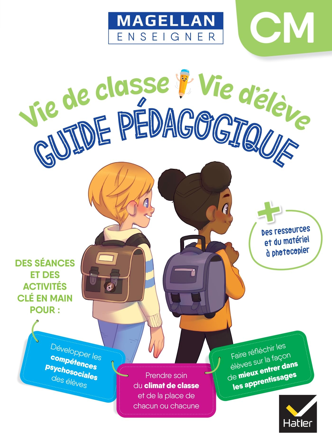 Vie de classe, vie d'élève CM : guide pédagogique