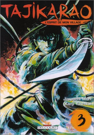Tajikarao, l'esprit de mon village. Vol. 3