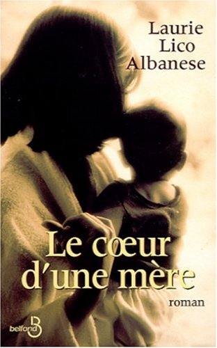 Le coeur d'une mère