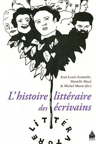 L'histoire littéraire des écrivains