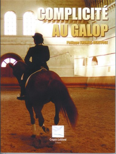 Complicité au galop : avec Domingo