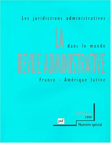 Revue administrative (La), n° 9 (1999). Histoire et perspectives de la juridiction administrative en
