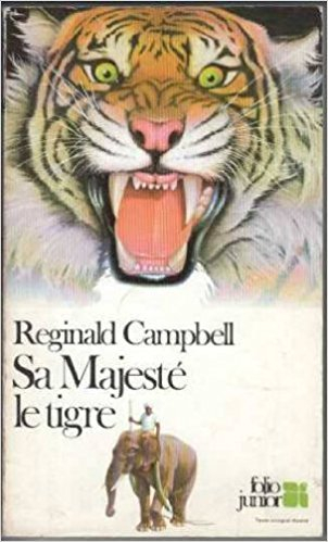 Sa majesté le tigre
