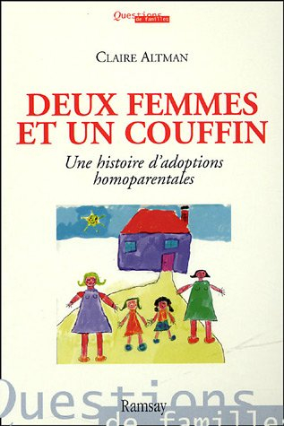 Deux femmes et un couffin : une histoire d'adoptions homoparentales