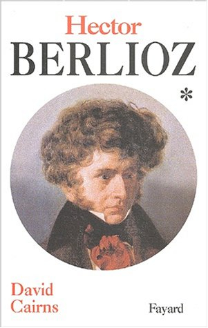 Berlioz. Vol. 1