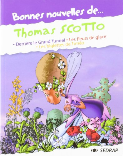 Bonnes nouvelles de Thomas Scotto