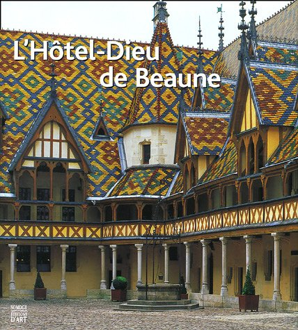 L'hôtel-Dieu de Beaune