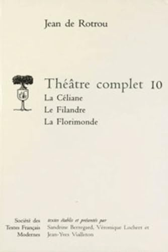 Théâtre complet. Vol. 10