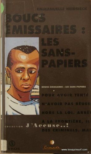 boucs emissaires. les sans-papiers