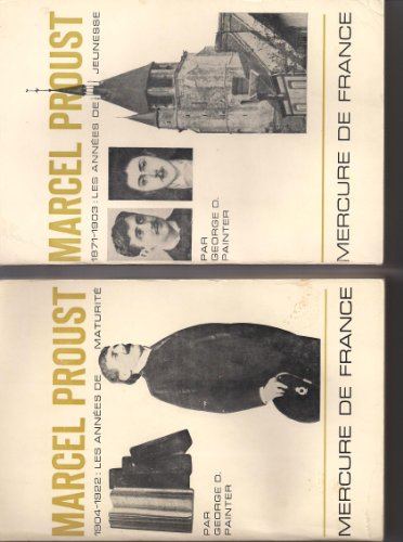 marcel proust. t. i : 1871-1903, les années de jeunesse.- t. ii : 1904-1922, les années de maturité.