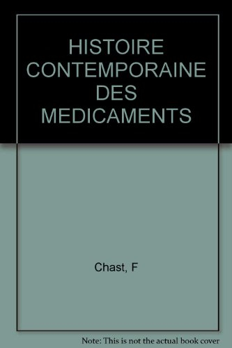 Histoire contemporaine des médicaments
