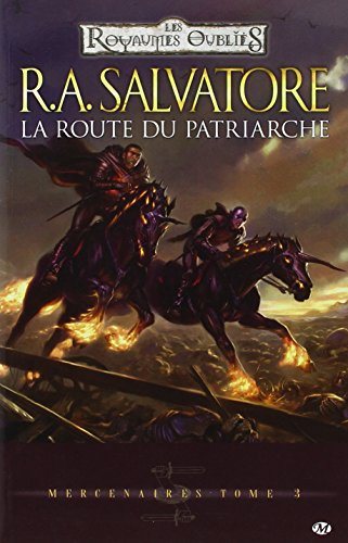 Mercenaires. Vol. 3. La route du patriarche