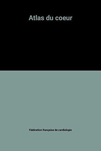 atlas du coeur