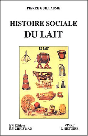 Histoire sociale du lait