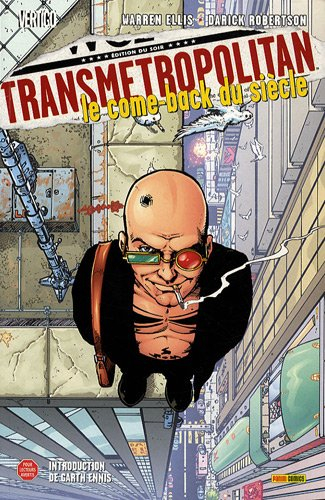Transmetropolitan. Vol. 1. Le come-back du siècle