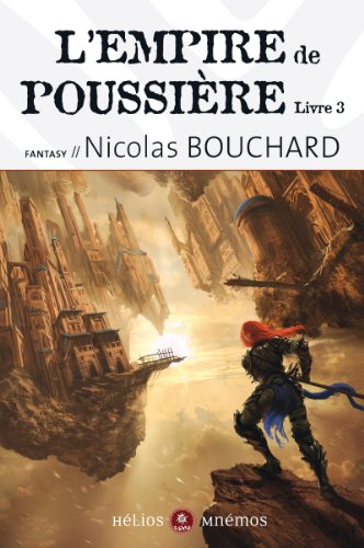 L'empire de poussière. Vol. 3