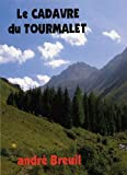 Le cadavre du Tourmalet