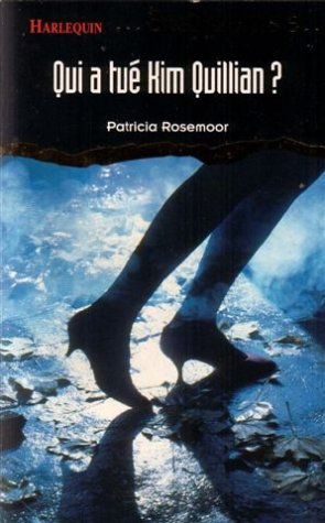 qui a tué kim quillian ? : collection : harlequin suspense n, 9
