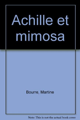 Achille et Mimosa