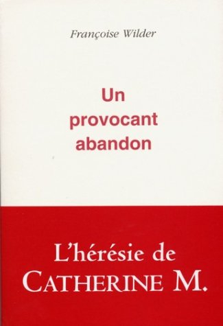 Un provocant abandon