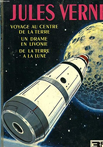 jules verne. voyage au centre de la terre. de la terre à la lune : . un drame en livonie. illustrati