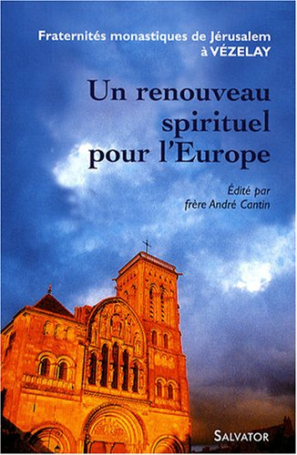 Un renouveau spirituel pour l'Europe