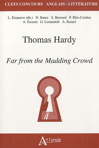 Thomas Hardy, Far from the madding crowd