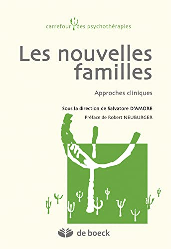 Les nouvelles familles : approches cliniques