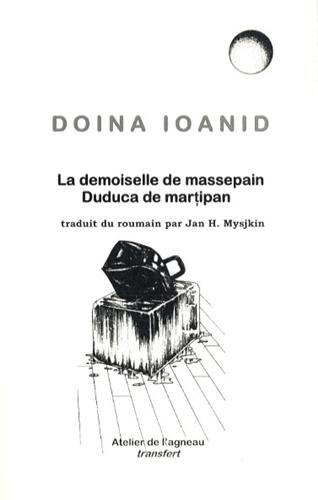 La demoiselle de massepain. Duduca de martipan