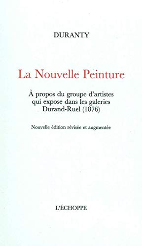 La nouvelle peinture : à propos du groupe d'artistes qui expose dans les galeries Durand-Ruel (1876)