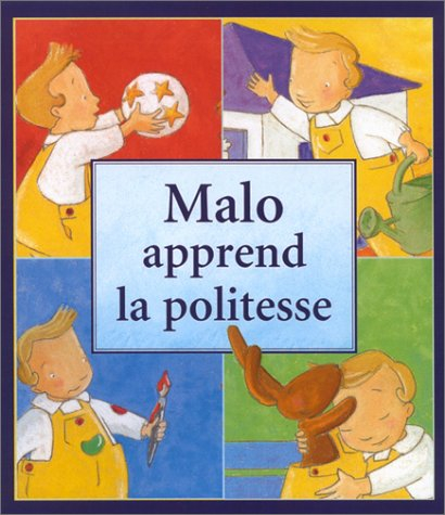 Malo apprend la politesse