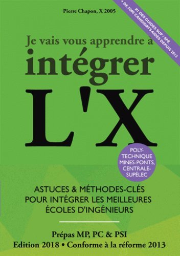 Je vais vous apprendre à intégrer l'X