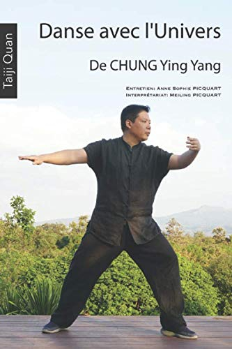 Danse avec l'univers: Taiji Quan