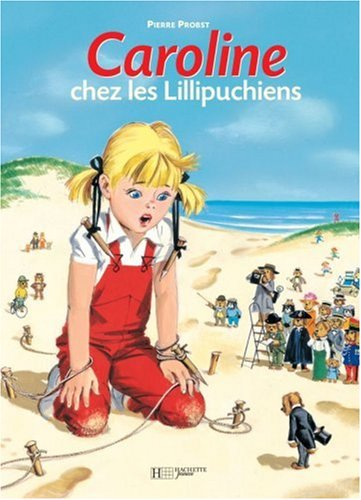 Caroline chez les Lillipuchiens