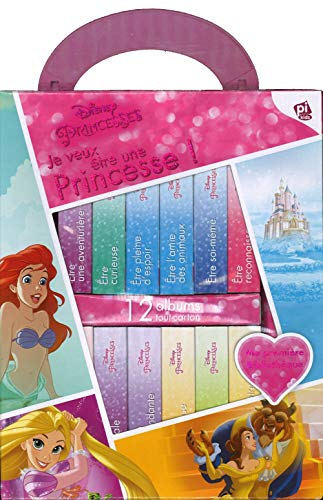 Je veux être une princesse !